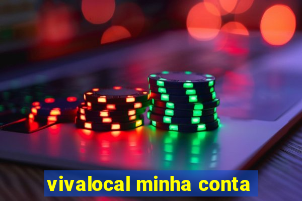 vivalocal minha conta